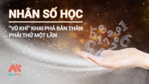 Nhân số học - Vũ khí khai phá bản thân bạn phải thử một lần