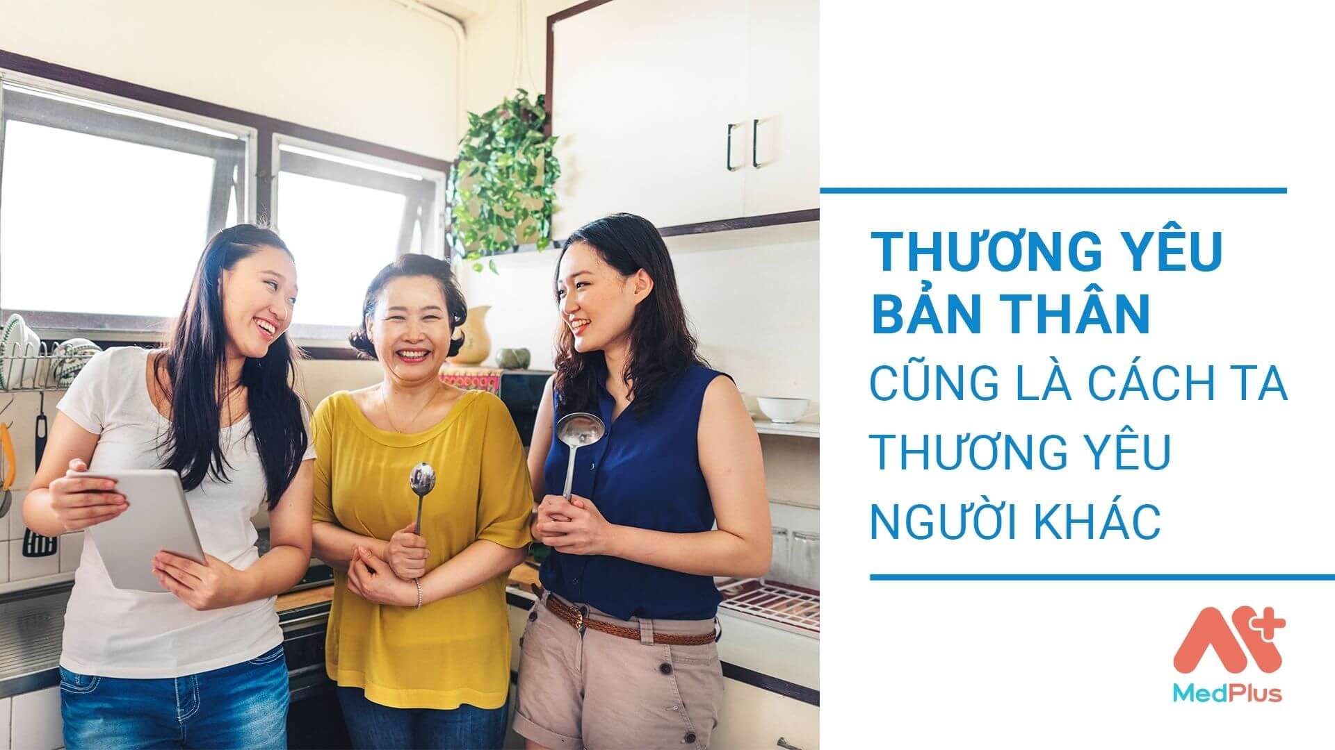 Thương yêu bản thân cũng là cách ta thương yêu người khác