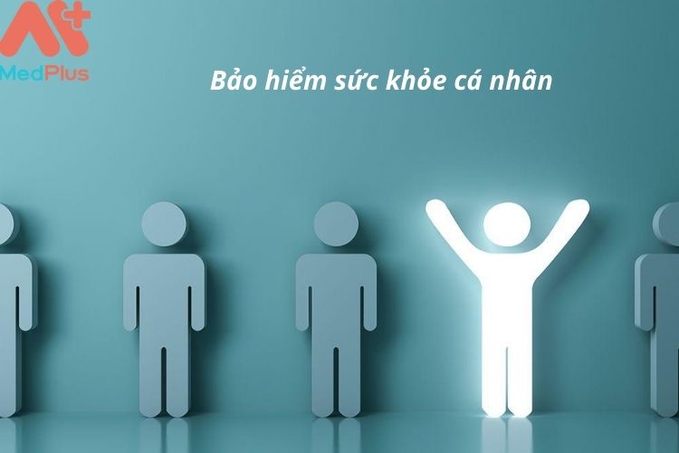 Bảo hiểm sức khỏe cá nhân là gì?