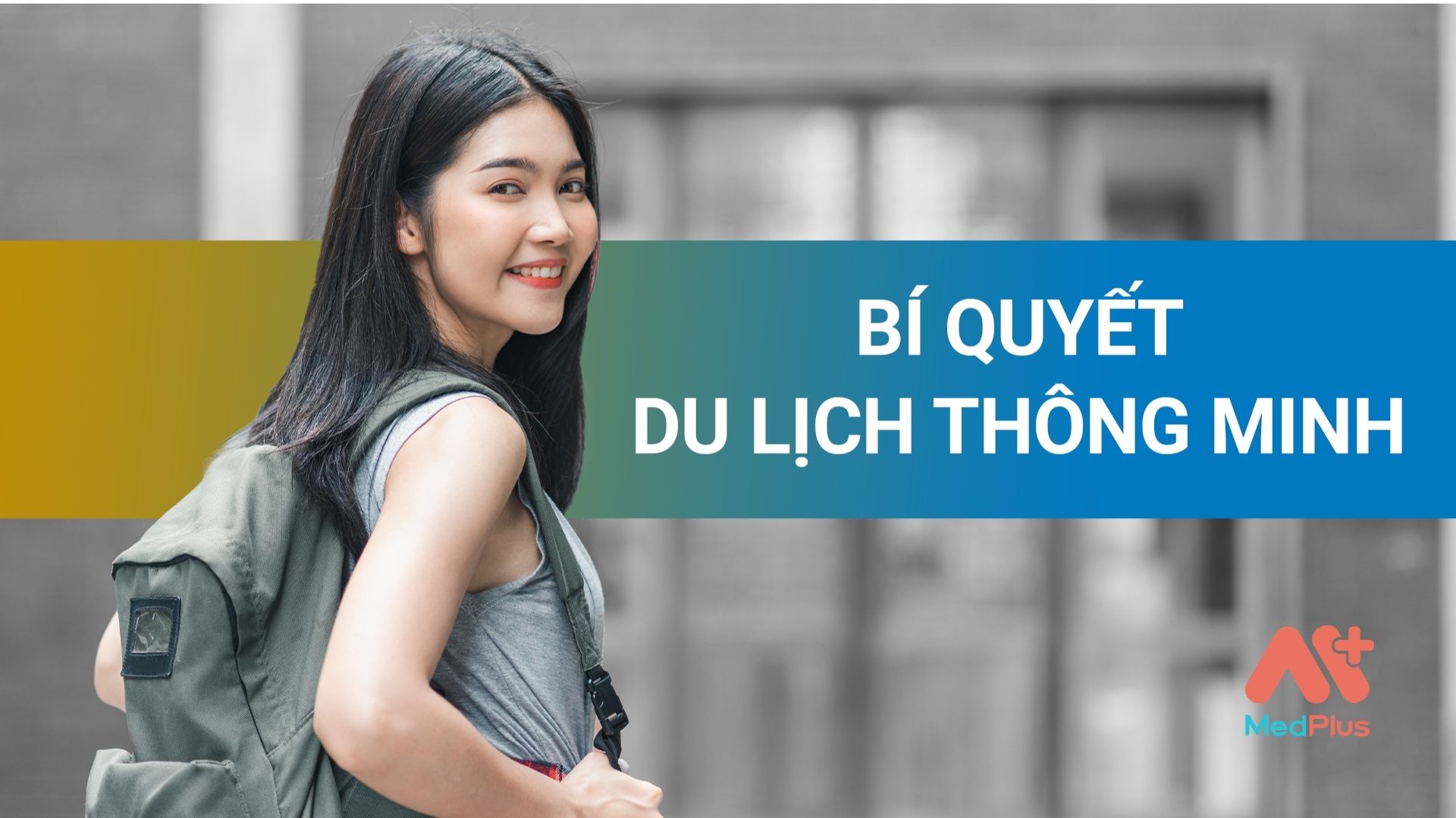 bí quyết du lịch thông minh