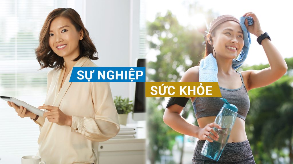 cân bằng giữa công việc, sức khỏe và cuộc sống