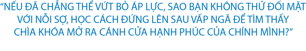 đối mặt với sợ hãi để tìm kiếm hạnh phúc