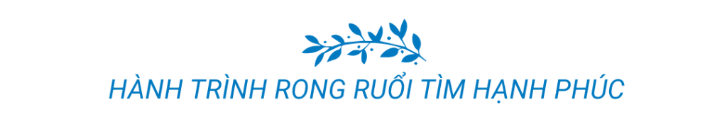 hành trình rong ruổi tìm hạnh phúc