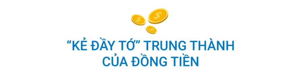 kẻ đầy tớ trung thành của đồng tiền