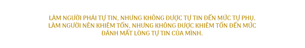 làm người phải tự tin nhưng không được tự phụ