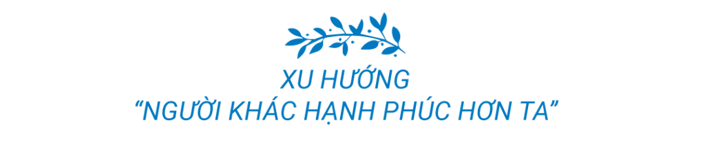 xu hướng người khác hạnh phúc hơn ta