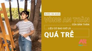 Bước khỏi vòng an toàn liệu có quá trễ