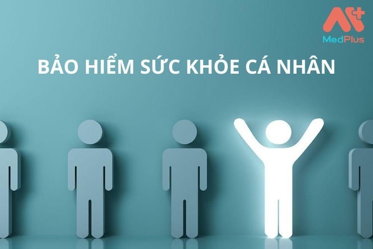 Bảo hiểm sức khỏe cá nhân