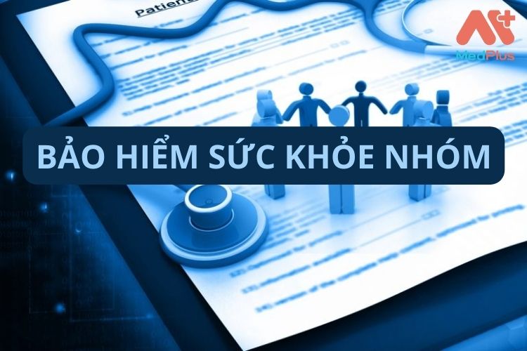 Bảo hiểm sức khỏe nhóm