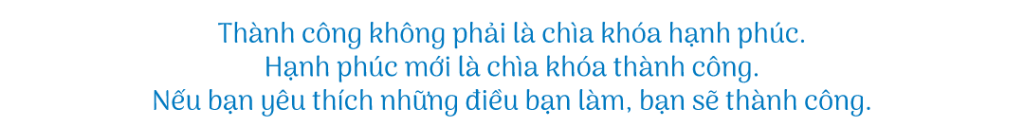 hạnh phúc là chìa khóa thàn công