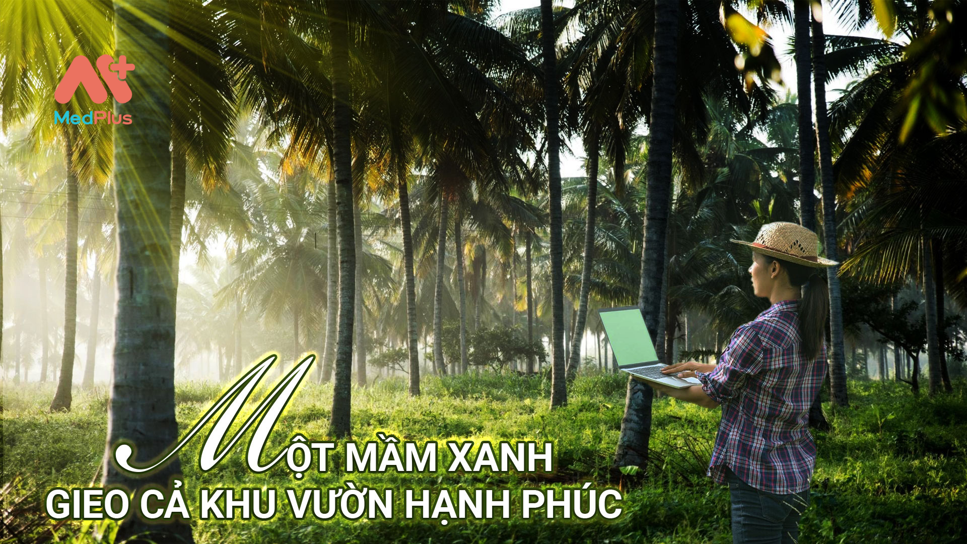 Một mầm xanh gieo cả khu vườn hạnh phúc