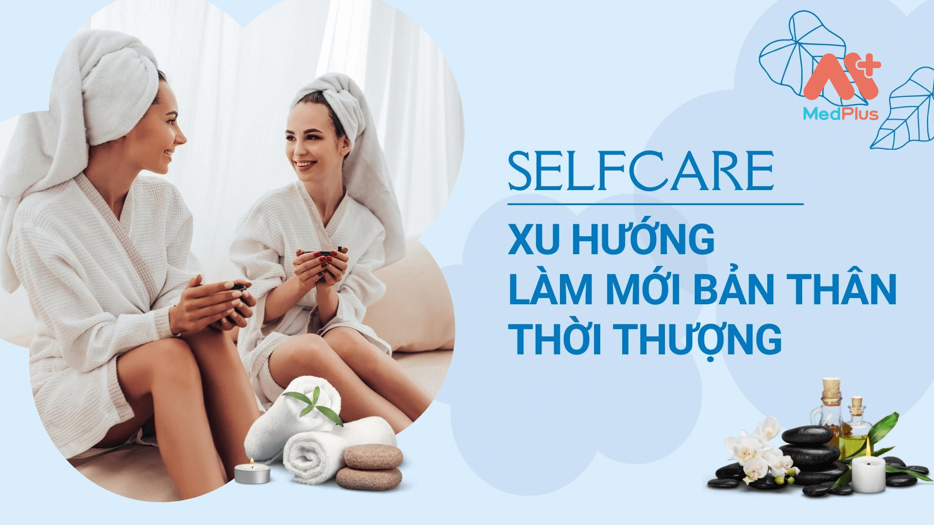 Phụ nữ thông minh là người biết cách tự làm mới mình