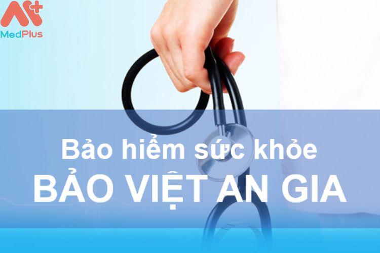 Quyền lợi bệnh tổn thương dây thần kinh sọ mua bảo hiểm sức khỏe Bảo Việt An Gia