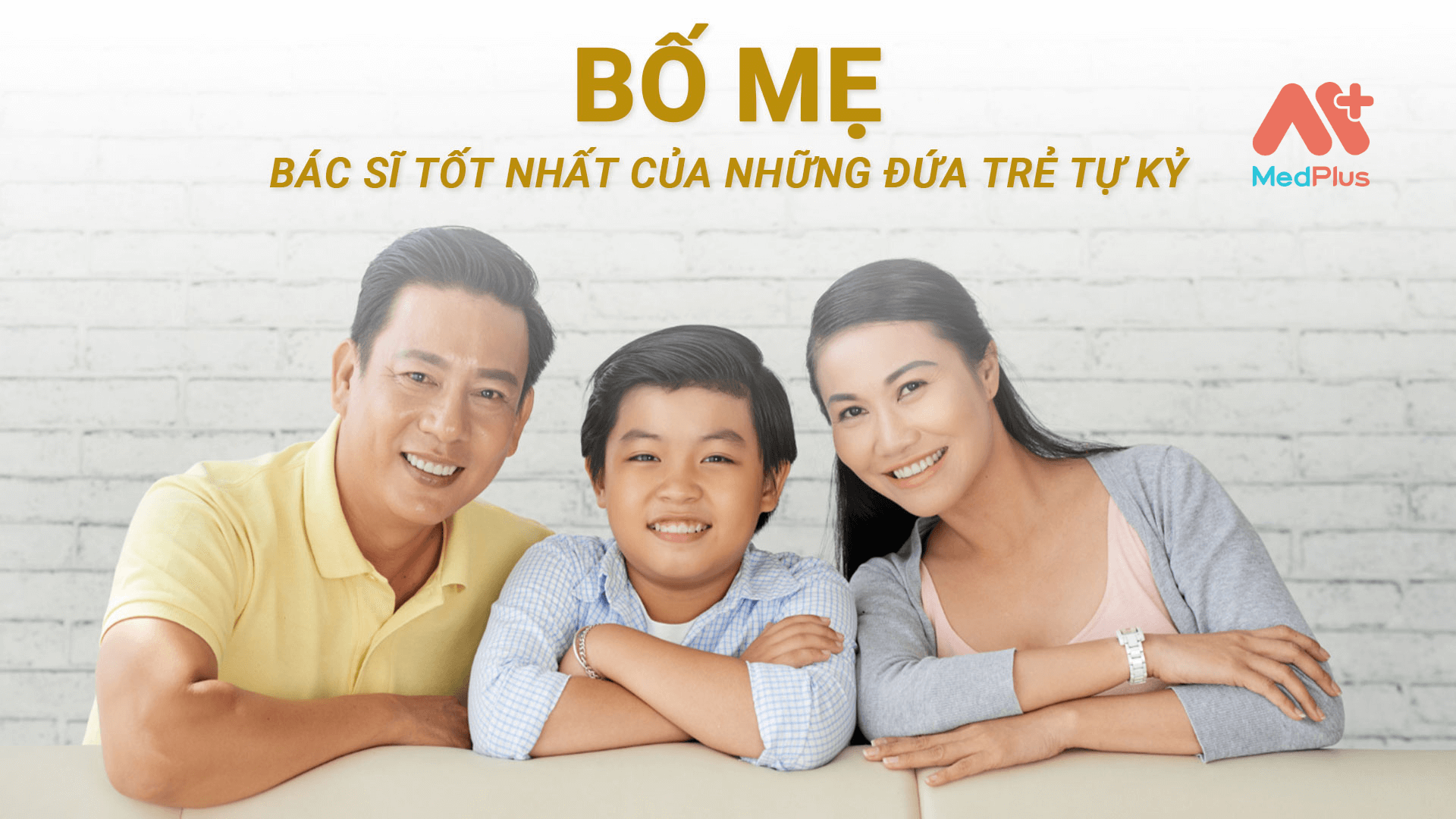 bố mẹ là bác sĩ tốt nhất cho đứa trẻ tự kỷ