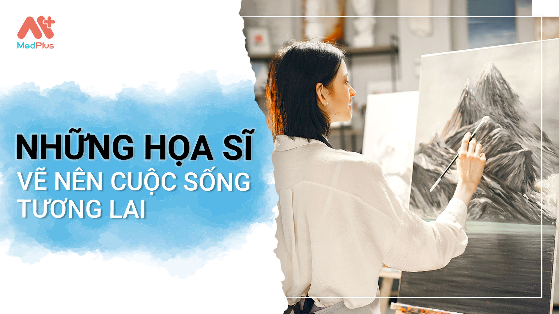 những họa sĩ vẽ nên cuộc sống