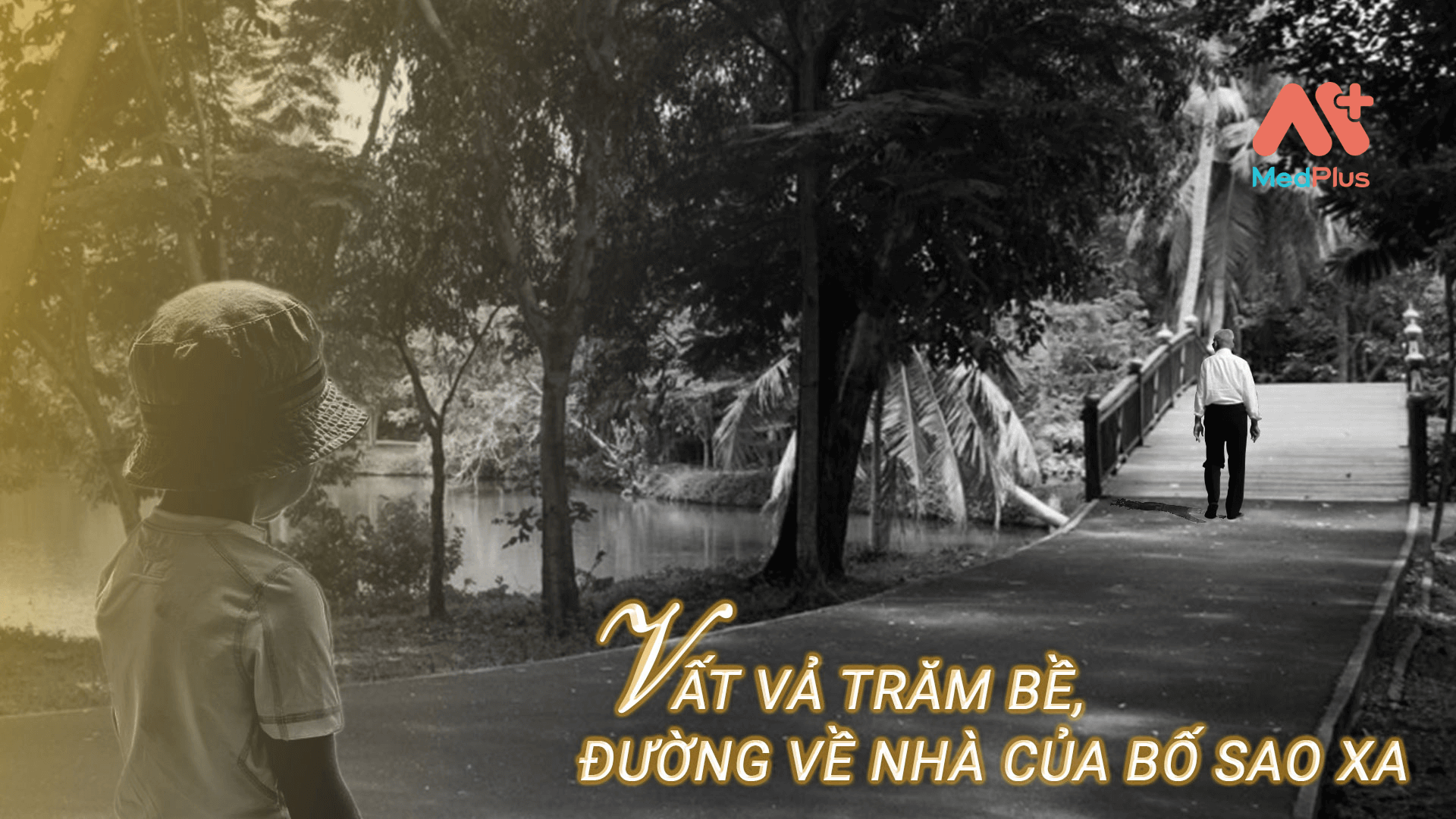 vất vả trăm bề đường về nhà của bố sao xa quá