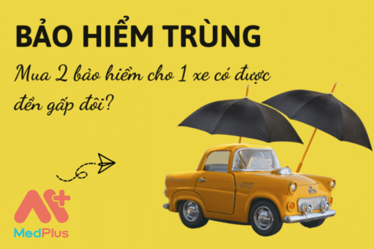 Ví dụ cụ thể về bảo hiểm trùng