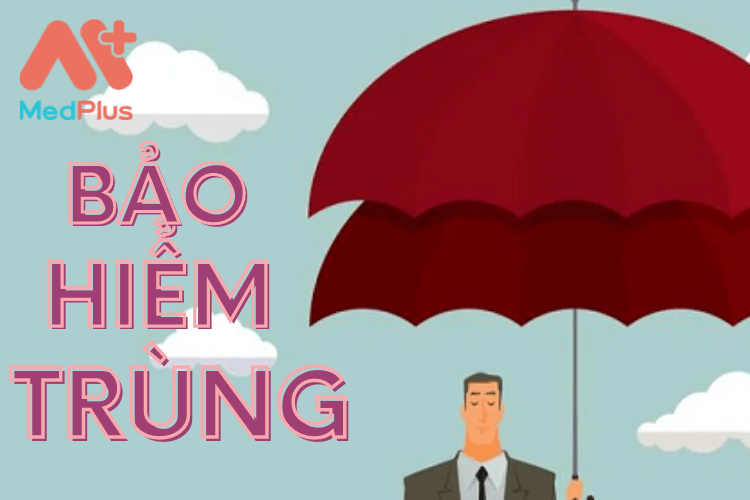 BẢO HIỂM TRÙNG