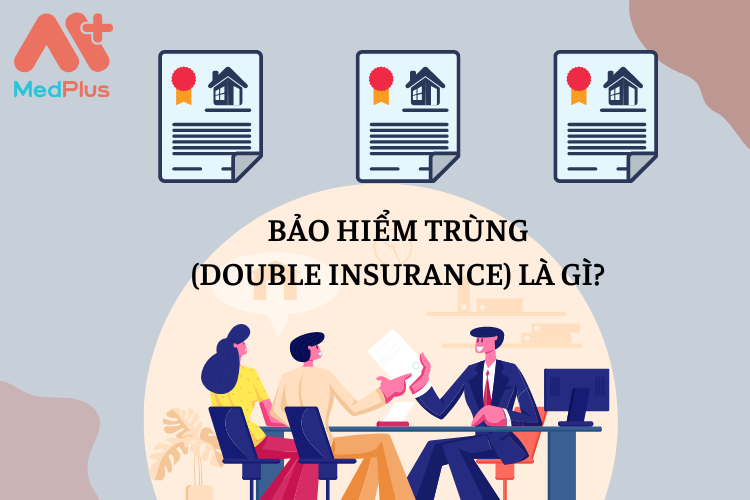 Bao-hiem-trung-Double-Insurance-la-gi.png