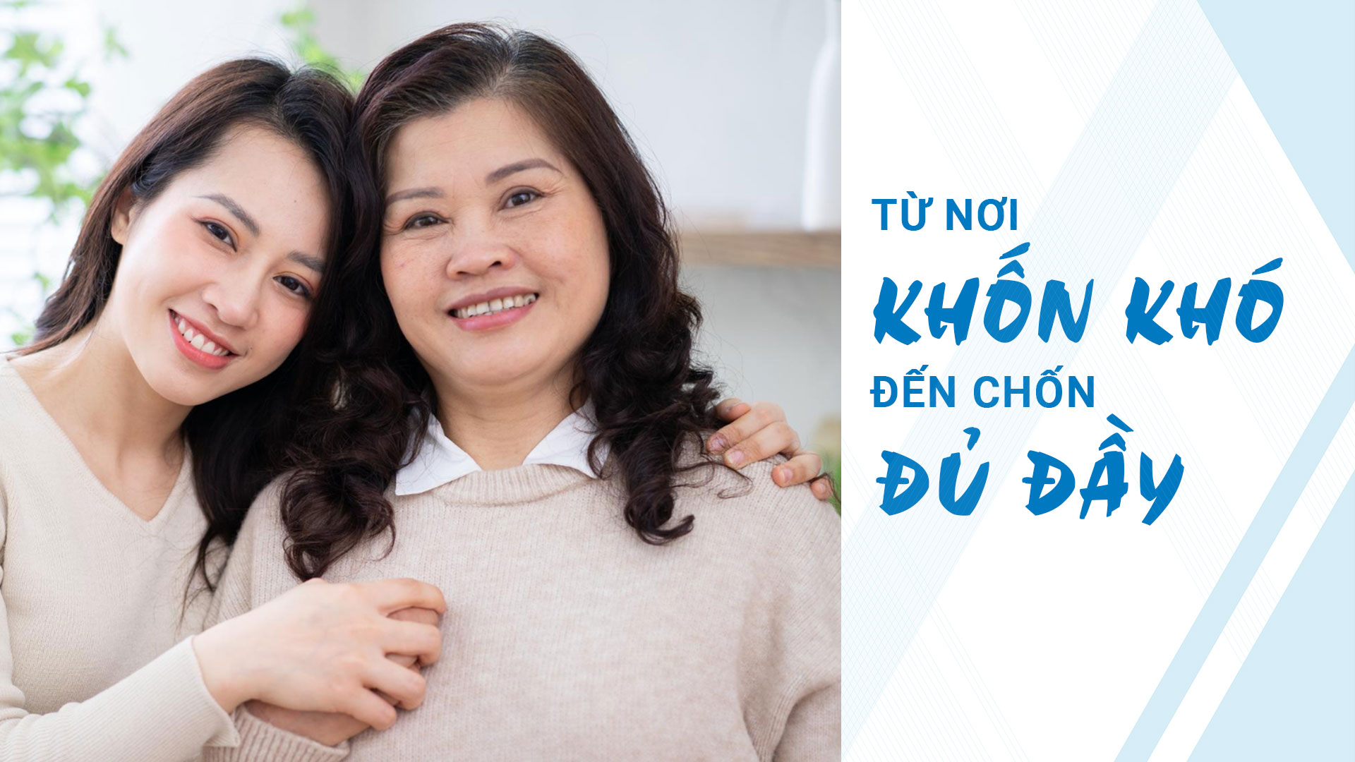 Từ nơi khốn khó đến chốn đủ đầy