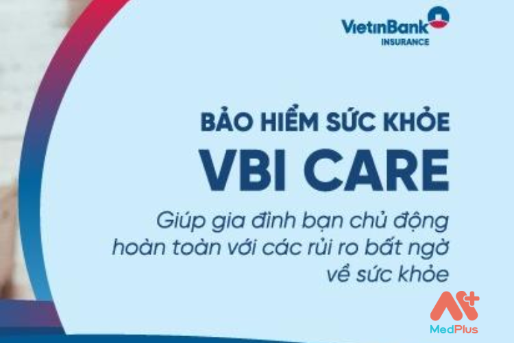 Những ưu điểm Bảo hiểm Sức khỏe VBI Care 2022 nổi bật