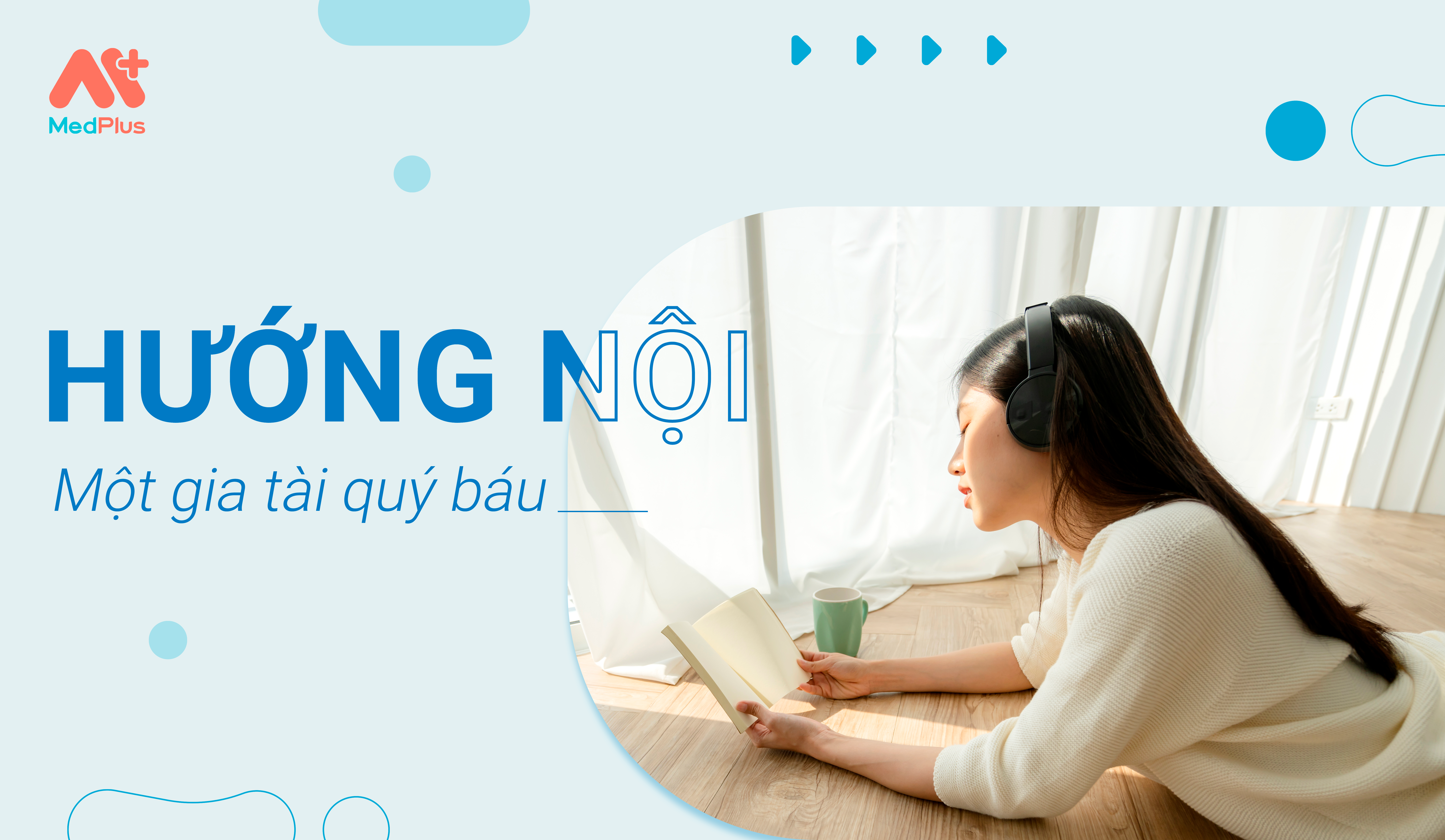 hướng nội là một tài sản quý giá