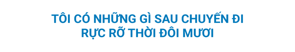 tôi có những gì sau những chuyến đi