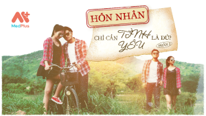 Hôn nhân chỉ cần tình yêu là đủ (series)