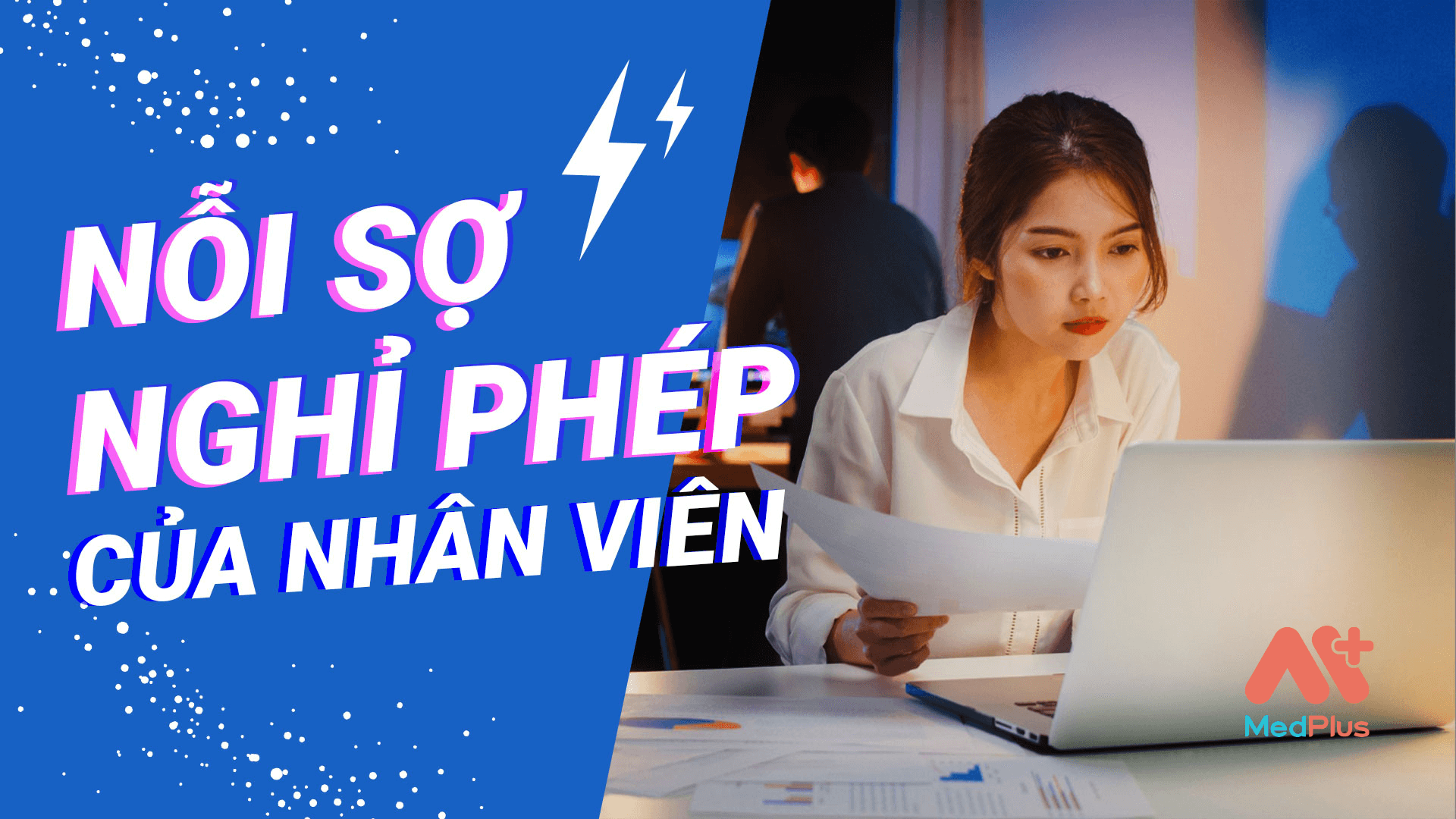 Khi nhân viên không dám nghỉ phép