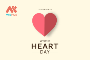 World Heart Day - Ngày Tim mạch Thế giới 2022