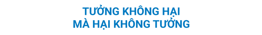 tưởng không hại mà hại không tưởng