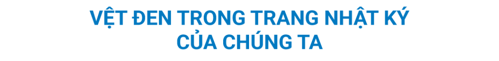 vết đen trong trang nhật ký của chúng ta