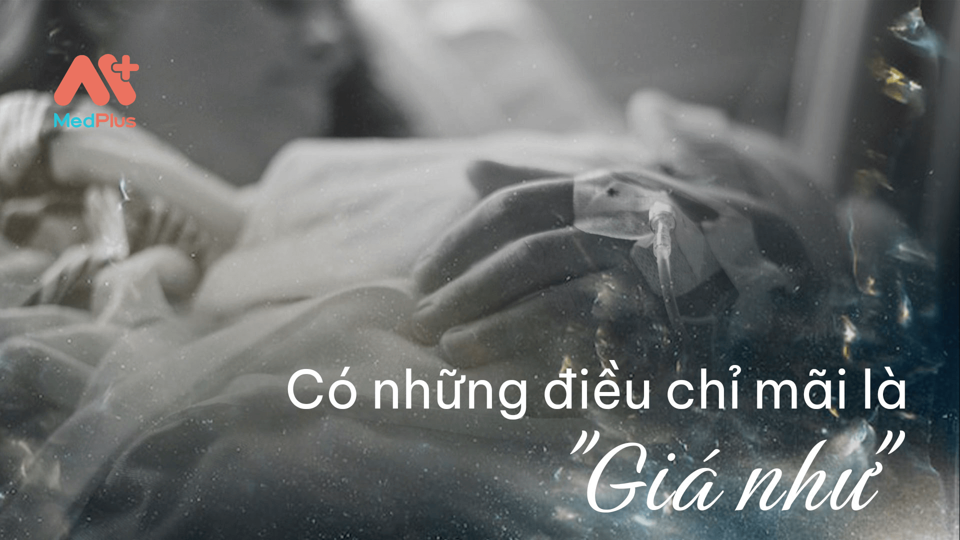 Có những điều chỉ mãi là Giá như