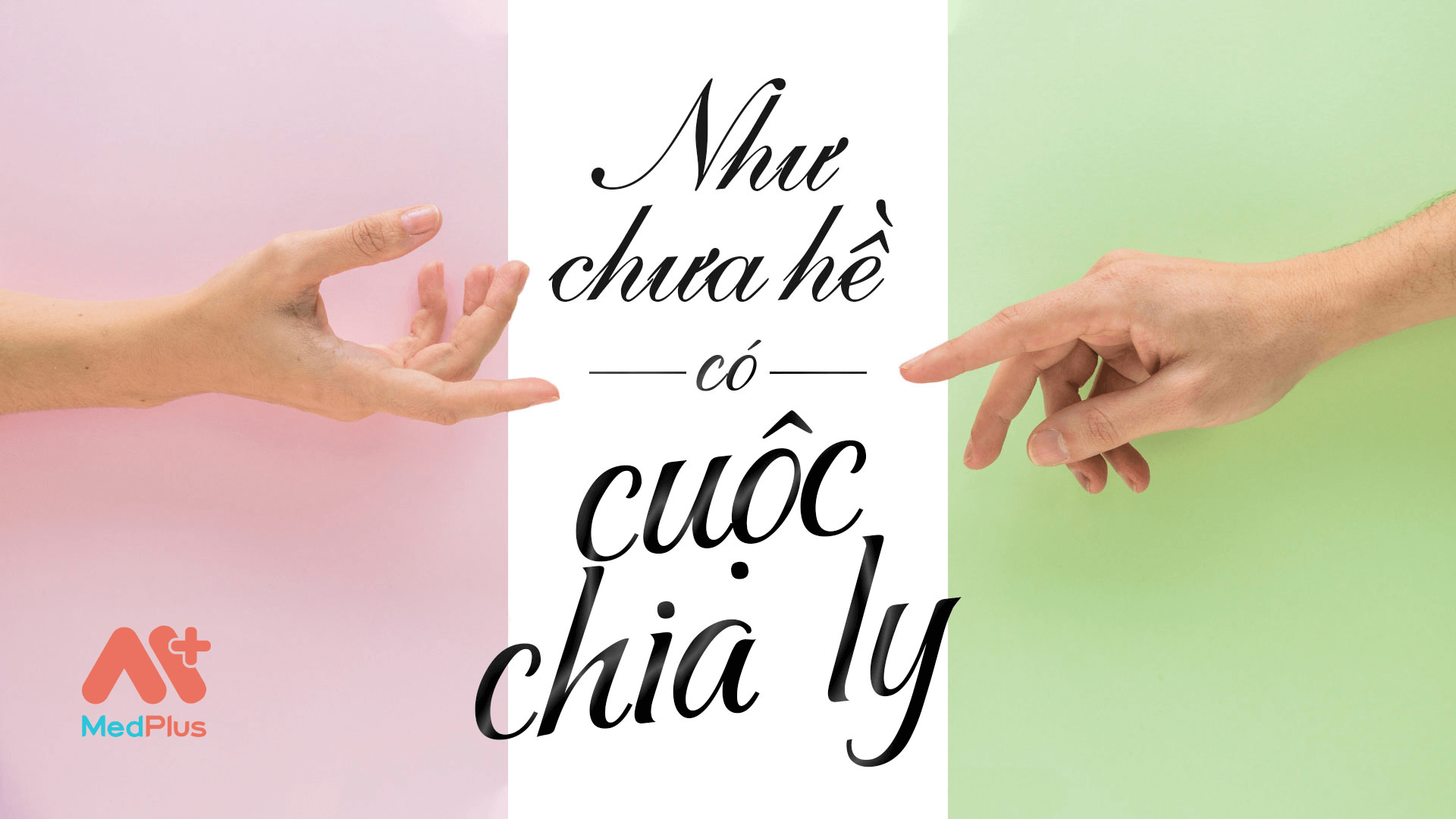 Như chưa hề có cuộc chia ly