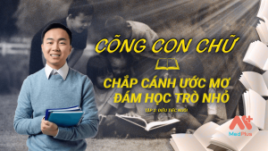 Series Cõng con chữ chắp cánh ước mơ em học trò nhỏ- Tập 2