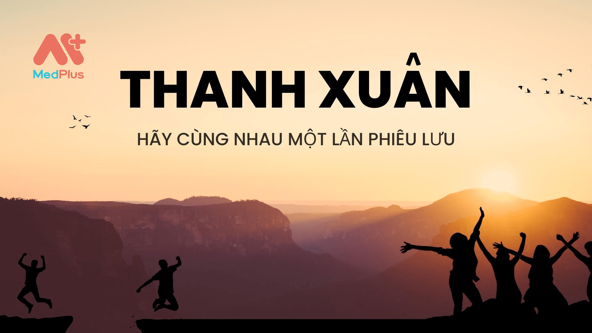 Thanh xuân hãy cùng nhau một lần phiêu lưu