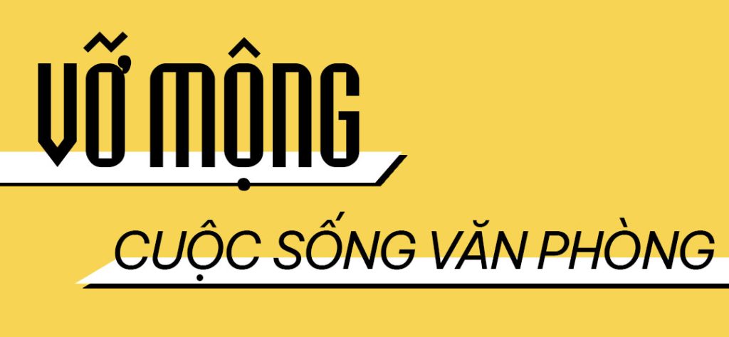 Vỡ mộng cuộc sống văn phòng