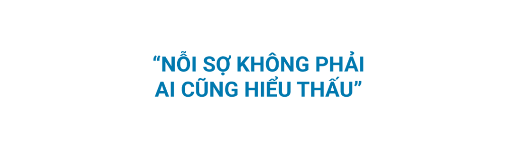 nỗi sợ không phải ai cũng hiểu thấu