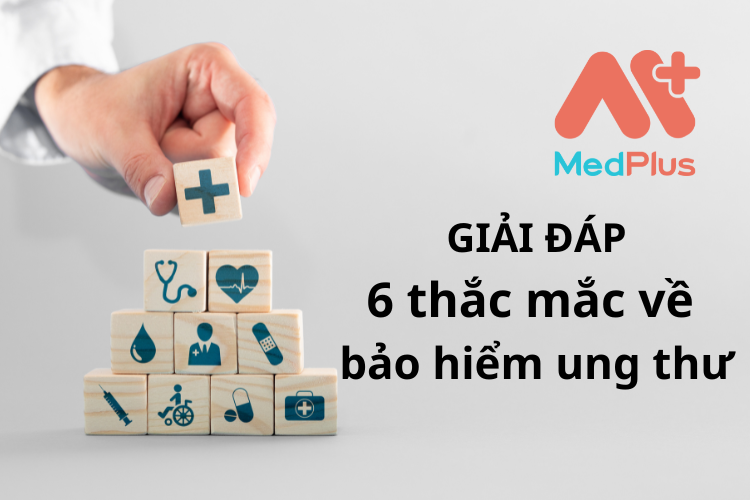 Giải đáp 6 thắc mắc về bảo hiểm ung thư