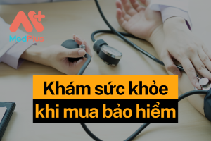 Bảo hiểm nhân thọ: Khám sức khỏe có thực sự cần thiết?