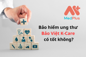 Bảo hiểm ung thư Bảo Việt K-Care có tốt không