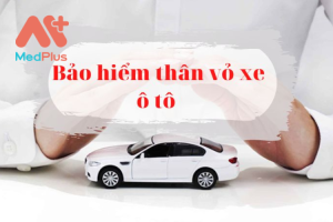 Lợi ích khi mua bảo hiểm thân vỏ xe ô tô